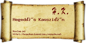 Hegedűs Kasszián névjegykártya